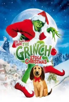 O Grinch - How the Grinch Stole Christmas Dublado e Dual Áudio Torrent BluRay 1080p - Download