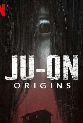 O Grito – Origens – 1ª Temporada Completa Dublada e Dual Áudio Torrent 720p 1080p – Download