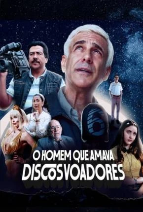 O Homem que Amava Discos Voadores Dublado e Dual Áudio Torrent 1080p – Download