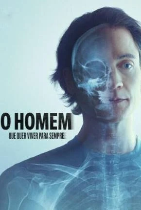 O Homem que Quer Viver para Sempre Dublado e Dual Áudio Torrent 1080p – Download