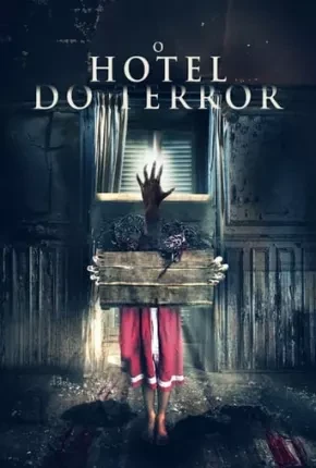 O Hotel do Terror Dublado e Dual Áudio Torrent 1080p - Download
