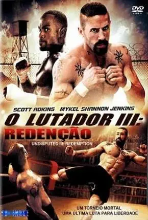 O Imbatível 3 – A Redenção Dublado Torrent BluRay 720p – Download [2010]