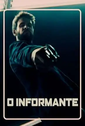 O Informante Dublado e Dual Áudio Torrent BluRay 720p 1080p – Download [2020]