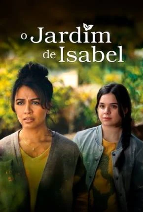 O Jardim de Isabel Dublado e Dual Áudio Torrent 1080p – Download