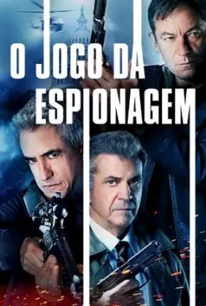 O Jogo da Espionagem Dublado e Dual Áudio Torrent 1080p - Download