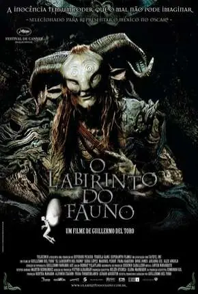 O Labirinto do Fauno – DVD-R Dublado e Dual Áudio Torrent DVDRip DVD-R – Download [2006]