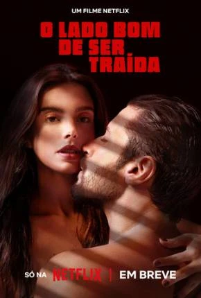 O Lado Bom de Ser Traída Nacional Torrent 720p 1080p – Download