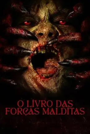Baixar Filme O Livro das Forças Malditas Dublado e Dual Áudio Torrent 1080p – Download [TORBRASIL]
