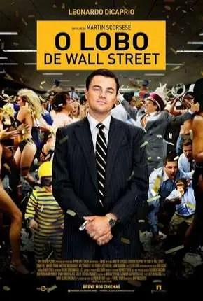 O Lobo de Wall Street BD-R Dublado e Dual Áudio Torrent BluRay BD-R 1080p – Download [2013]