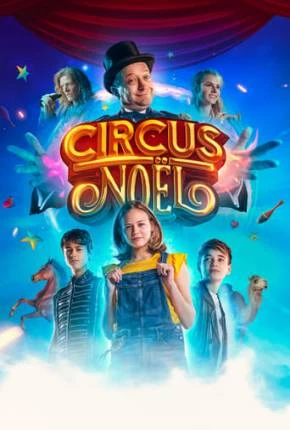 O Mágico Circo de Noel Dublado Torrent 1080p – Download