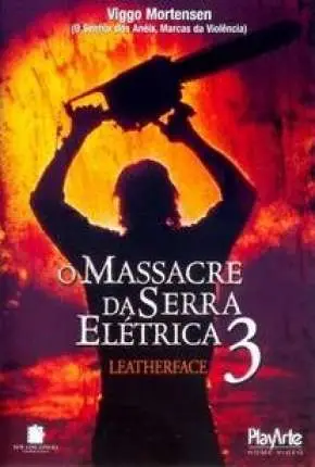 O Massacre da Serra Elétrica 3 Dublado Torrent BluRay 720p - Download