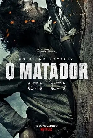 O Matador Nacional Torrent BluRay 720p 1080p – Download [2017]