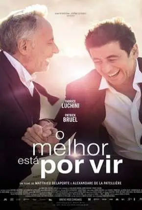 O Melhor Está Por Vir Dublado e Dual Áudio Torrent 1080p - Download