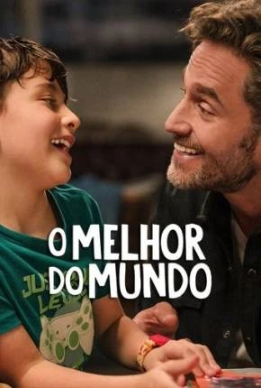 O Melhor do Mundo – Lo mejor del mundo Dublado e Dual Áudio Torrent 1080p – Download