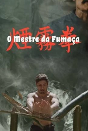 O Mestre da Fumaça Nacional Torrent 1080p – Download