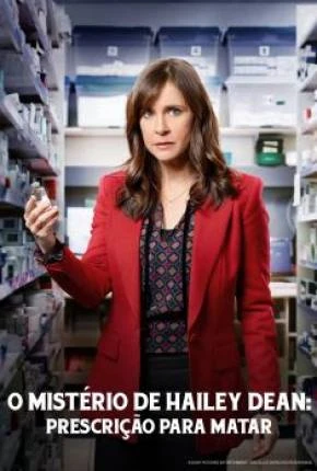 O Mistério de Hailey Dean – Prescrição Para Matar Dublada Torrent 720p – Download