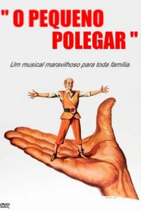 O Pequeno Polegar - Tom Thumb Dublado e Dual Áudio Torrent 1080p - Download