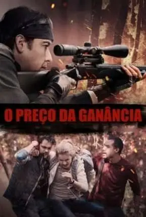O Preço da Ganância Dublado e Dual Áudio Torrent BluRay 720p 1080p – Download [2020]