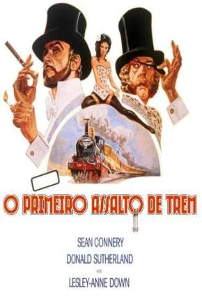 O Primeiro Assalto de Trem Dublado e Dual Áudio  BluRay 1080p – Download [1978]