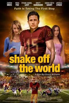 O Primeiro Passo – Shake Off the World Dublado e Dual Áudio Torrent BluRay 720p 1080p – Download [2016]