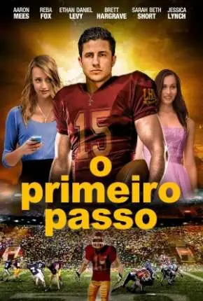 O Primeiro Passo Dublado e Dual Áudio Torrent 720p 1080p - Download