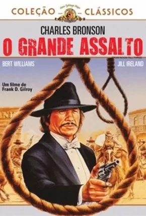 O Grande Assalto / O Proscrito e a Dama Dublado e Dual Áudio  BluRay 1080p – Download [1976]