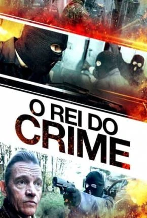 O Rei do Crime Dublado e Dual Áudio Torrent 1080p – Download
