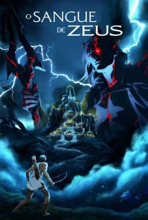 O Sangue de Zeus – 1ª Temporada Dublado e Dual Áudio Torrent 720p – Download