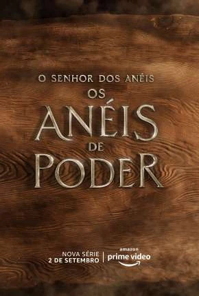 O Senhor dos Anéis – Os Anéis de Poder – 1ª Temporada Legendada  Torrent 720p 4K 1080p – Download