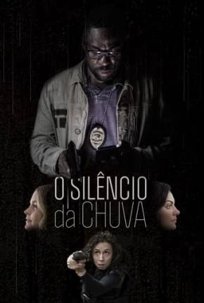O Silêncio da Chuva – Nacional Nacional Torrent 1080p – Download