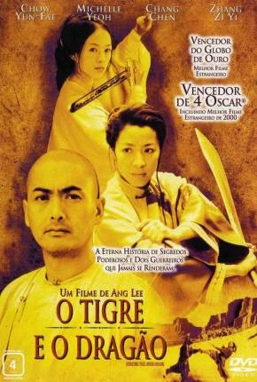 O Tigre e o Dragão – Wo hu cang long Dublado e Dual Áudio Torrent 720p 1080p – Download