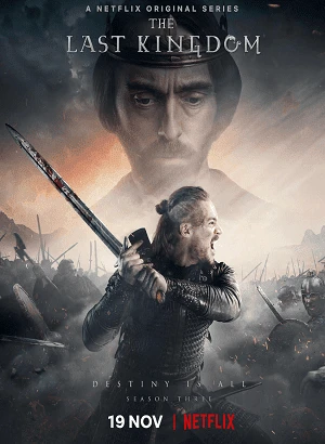 O Último Reino – The Last Kingdom 3ª Temporada Dublada e Dual Áudio Torrent 720p 1080p – Download
