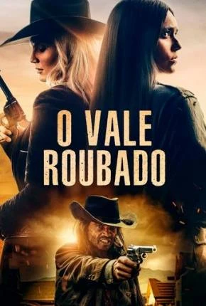 O Vale Roubado Dublado e Dual Áudio Torrent 1080p – Download