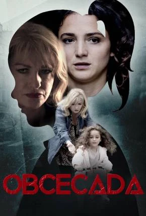 Obcecada Dublado Torrent 1080p – Download