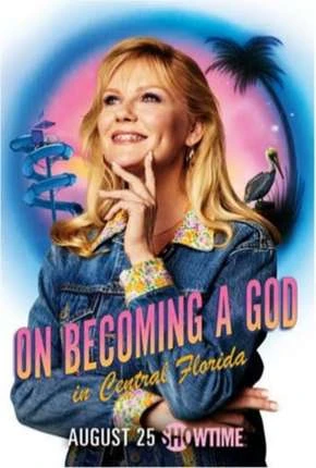 On Becoming a God In Central Florida - Legendada Torrent 720p 1080p - Download