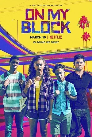 On My Block - 1ª Temporada Dublada e Dual Áudio Torrent BluRay 720p - Download