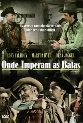 Onde Imperam as Balas Dublado e Dual Áudio  1080p – Download [1956]
