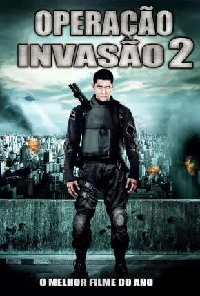 Operação Invasão 2 – Serbuan Maut 2 Berandal Dublado e Dual Áudio Torrent BluRay 720p 1080p – Download [2014]