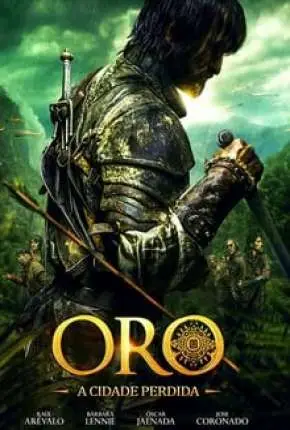 Oro - A Cidade Perdida Dublado e Dual Áudio Torrent BluRay 1080p - Download