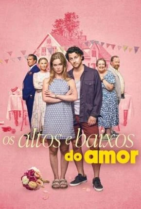 Os Altos e Baixos do Amor Dublado e Dual Áudio Torrent 1080p – Download