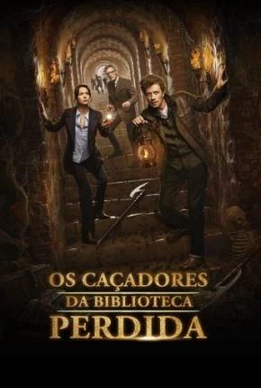 Os Caçadores da Biblioteca Perdida Dublado e Dual Áudio Torrent 1080p – Download