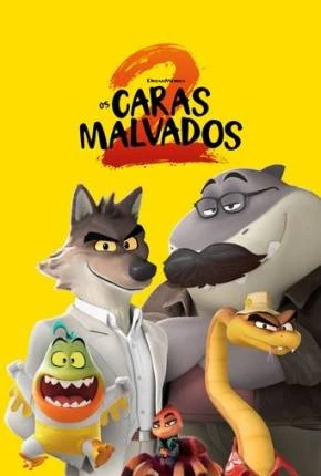 Os Caras Malvados 2 Dublado e Dual Áudio Torrent 720p 4K 1080p – Download