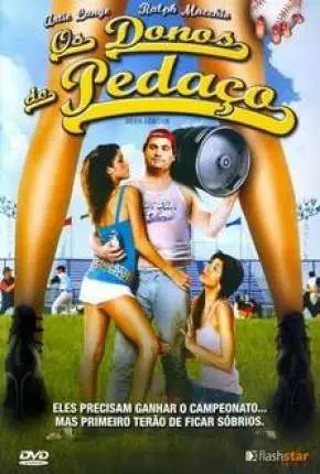 Os Donos do Pedaço Dublado Torrent 720p – Download [2006]