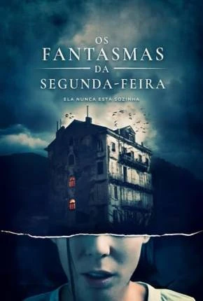 Os Fantasmas da Segunda-Feira Dublado e Dual Áudio Torrent 1080p - Download