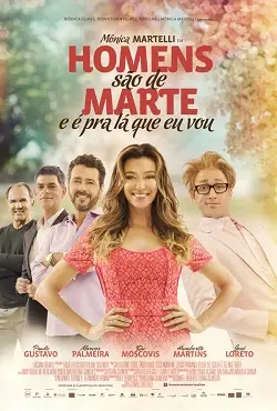 Os Homens São de Marte… E é Pra Lá Que Eu Vou! Nacional Torrent DVDRip – Download [2014]