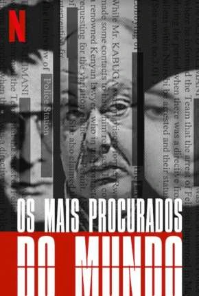 Os Mais Procurados do Mundo – 1ª Temporada Completa Legendada  Torrent 720p 1080p – Download