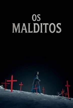 Os Malditos Dublado e Dual Áudio Torrent 1080p – Download