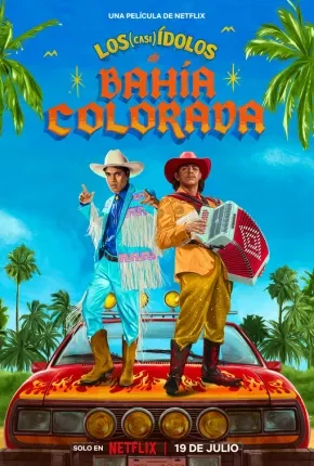 Os (Quase) Ídolos da Bahía Colorada Dublado e Dual Áudio Torrent 1080p – Download