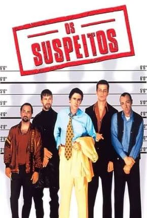 Os Suspeitos - The Usual Suspects Dublado e Dual Áudio Torrent BluRay 1080p - Download