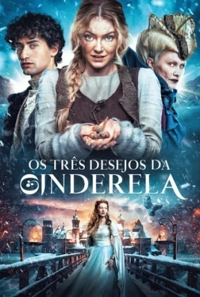Os Três Desejos da Cinderela Dublado Torrent 1080p - Download